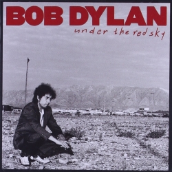 Bob Dylan - Under The Red Sky